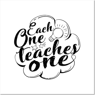 'Each One Teaches One' Education Shirt Posters and Art